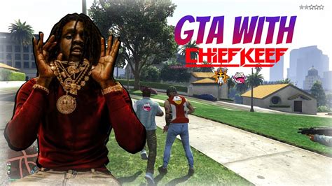 GTA WITH CHIEF KEEF AND GLONAVYGAMING Part 1 CGGN CSTB YouTube