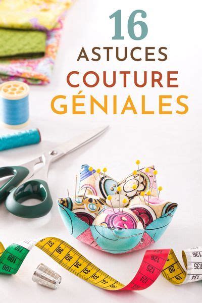 Astuces couture simples et super pratiques à connaitre absolument