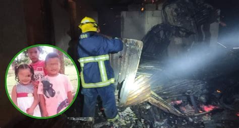 Tragedia Hermanitos Mueren Calcinados En Incendio En Roat N