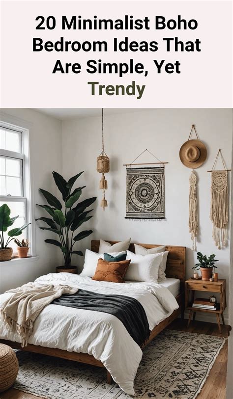 20 Minimalist Boho Bedroom Ideas That Are Simple Yet Trendy Toolzview