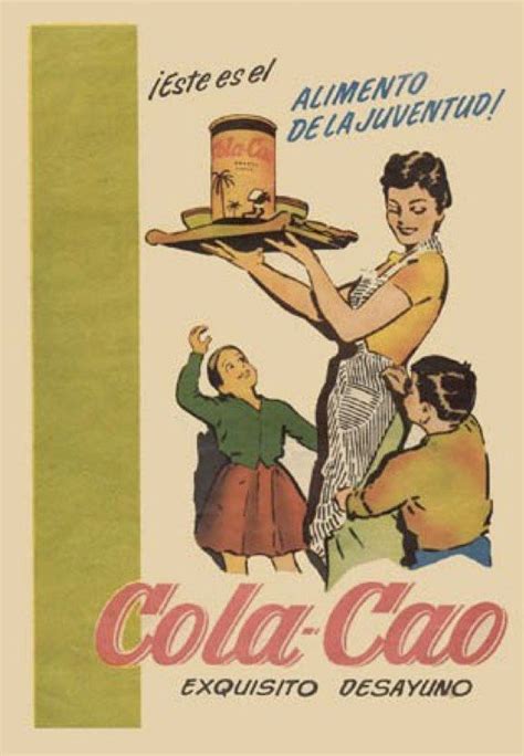 Cola Cao Vintage Ads Vintage Advertising Posters Vintage Advertisements