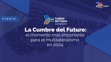 La Cumbre Del Futuro Y El Multilateralismo En