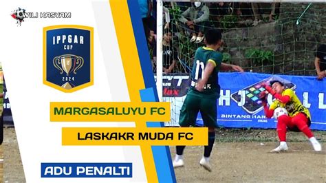 Drama Adu Penalti Unjuk Gigi Para Penjaga Gawang Mgs Fc Vs Laskar