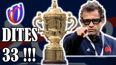 La Probable Liste Des Du Xv De France Coupe Du Monde Fabien