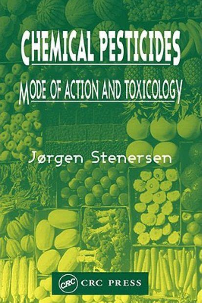 Chemical Pesticides Mode Of Action And Toxicology Nhbs Academic