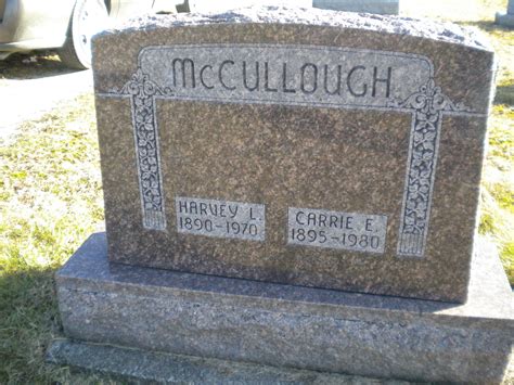 Carrie E Hole Mccullough M Morial Find A Grave