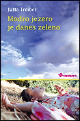 MODRO JEZERO JE DANES ZELENO