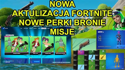 NOWA AKTUALIZACJA FORTNITE 25 20 NOWE SKINY MISJE ITP Fortnite