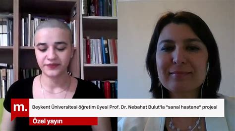 Beykent Niversitesi Retim Yesi Prof Dr Nebahat Bulutla Sanal