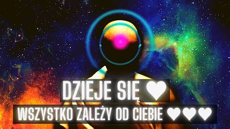 Dzieje Si Wszystko Zale Y Od Ciebie Youtube