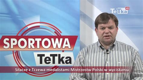 Si Acze Z Tczewa Medalistami Mistrzostw Polski W Wyciskaniu Youtube