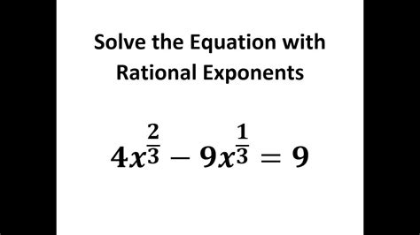 Solve The Equation With Rational Exponents Youtube