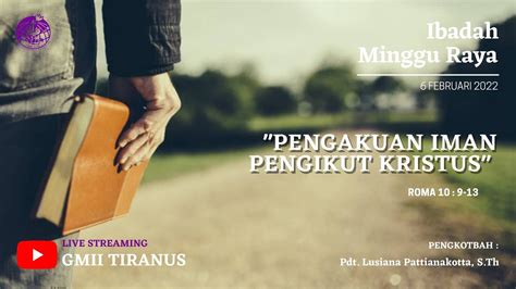 Gmii Tiranus Yk Maret Pengakuan Iman Pengikut Kristus Roma