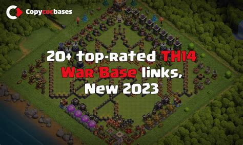 The Best Th14 War Base Layouts Maximize Your Clash