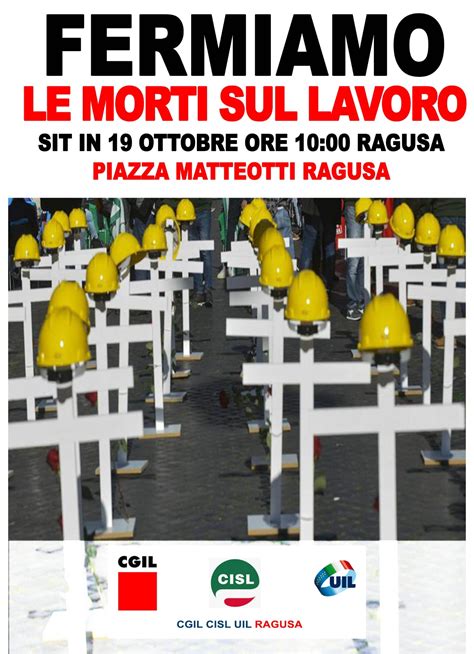 Ragusa Fermiamo Le Morti Sul Lavoro Sit In Mercoledì Mattina