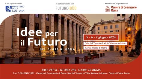 Idee Per Il Futuro Nel Cuore Di Roma Giornata Giugno