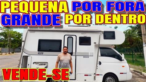 MOTORHOME VENDIDO PEQUENA POR FORA MAS GRANDE POR DENTRO AGUIA