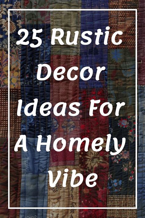 25 Rustic Decor Ideas For A Homey Vibe En 2024