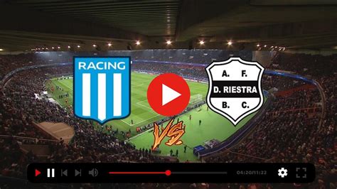 En Directo Racing Contra Deportivo Riestra Deportivo Riestra Vs