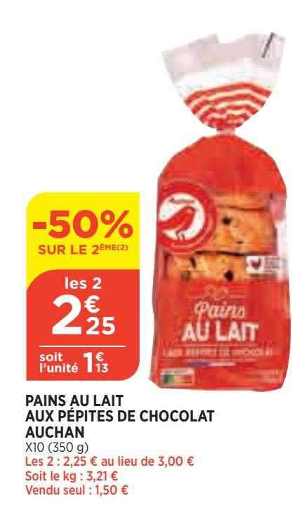 Promo Pains Au Lait Aux Pépites De Chocolat Auchan chez Bi1 iCatalogue fr