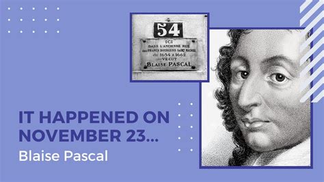 It Happened On November 23rd Blaise Pascal YouTube