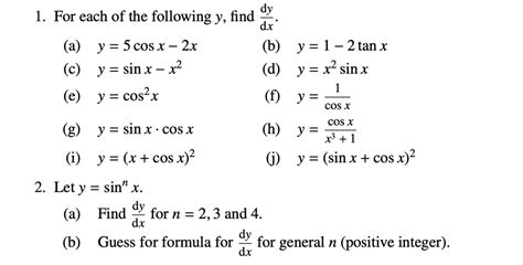 Solved For Each Of The Following Y Find Dydx A Y Scos X 2x B Y 1 2tan X C Y