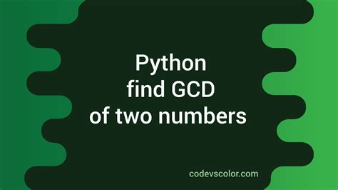 Python Program To Find The Gcd Of Two Numbers Using Fractions Module