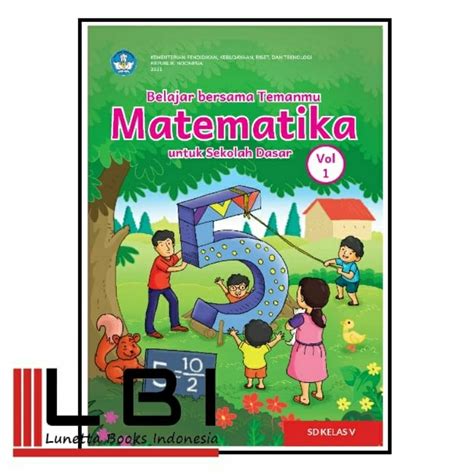 Jual Buku Siswa Kurikulum Merdeka Matematika Sd Kelas 5 Vol 1 Belajar Bersama Temanmu Shopee