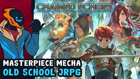 Masterpiece Mecha 16 Bit SNES Style RPG Chained Echoes Demo YouTube