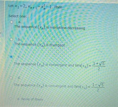 Solved Let X 2 Xn 1 X 1 Then Select One о A The