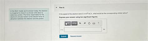 Solved Part AIn the Bohr model, as it is known today, the | Chegg.com