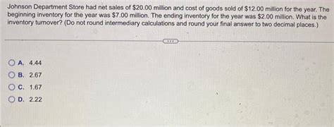 Solved Johnson Department Store Had Net Sales Of 20 00