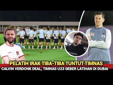 Kabar Timnas Mantap Calvin Verdonk Debut Lawan Irak Jesus Casas