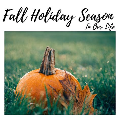Fall Holiday Season