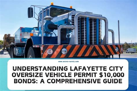 Understanding Lafayette City Oversize Vehicle Permit Bonds A