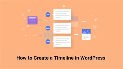 How To Create A Timeline In WordPress With 4 Easy Steps