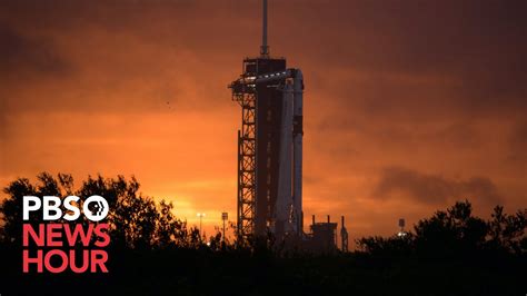 Watch May 27 Coverage Of The Scrubbed Nasa And Spacex Launch Of The