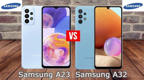 Samsung Galaxy A23 Vs Samsung Galaxy A32 Comparison Youtube