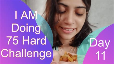 I Am Doing 75 Hard Challenge Day 11 75hardchallenge Lifestyle