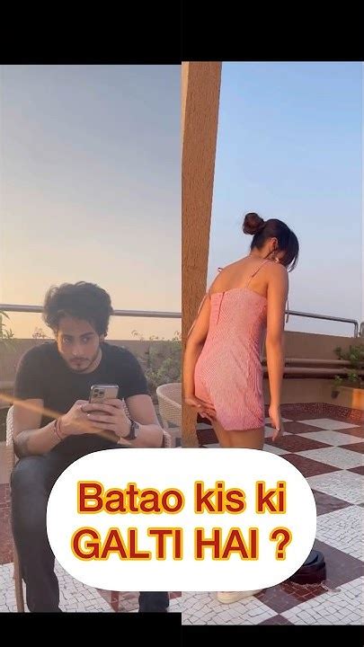 Batao Kis Ki Galti Hai Viralvideo Trendingshorts Youtubeshorts