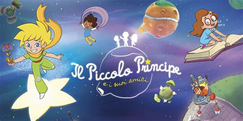 Il Piccolo Principe E I Suoi Amici Raiplay