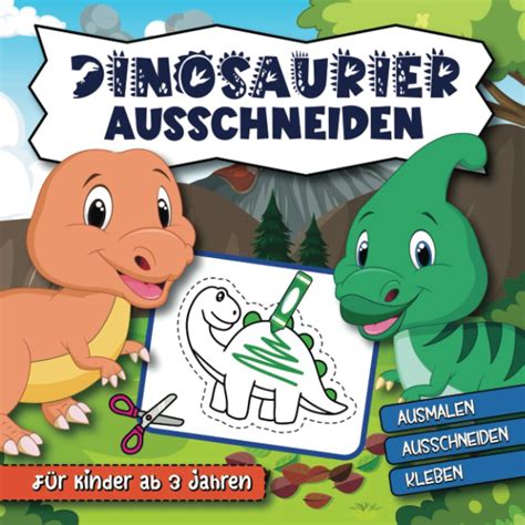 Amazon Dinosaurier Ausschneidebuch F R Kinder Ab Jahren