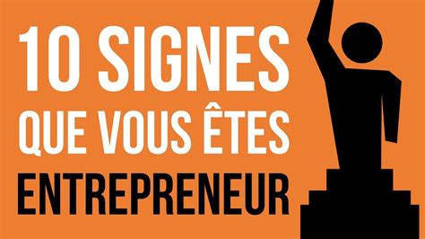 10 Signes Que Vous êtes Entrepreneur Motivation Youtube