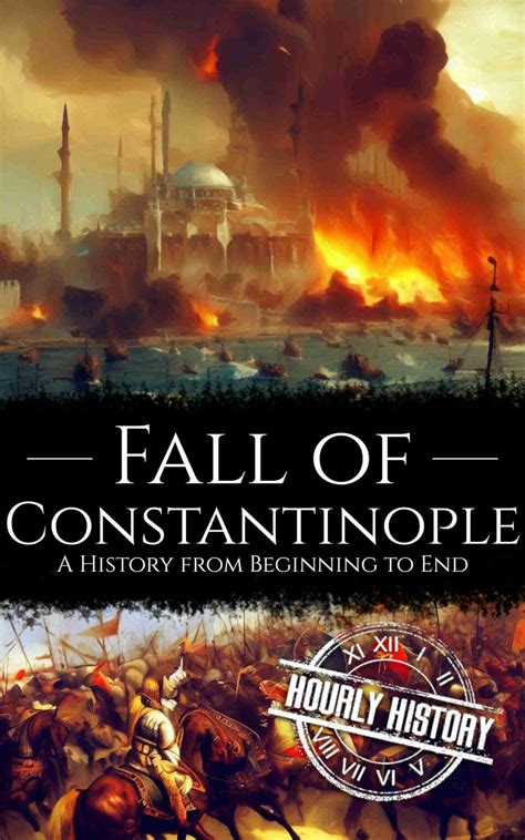 Fall of Constantinople | Book & Facts | #1 Source of History Books