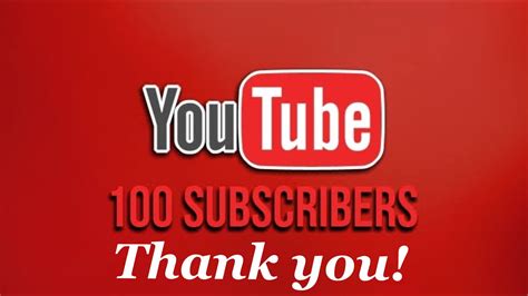 100 Subscribers Thank You Video Youtube