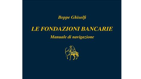 I Migliori Libri Sulle Fondazioni Bancarie Notizie Scientifiche It