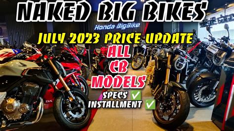 Pinaka Mabentang Naked Big Bike Sa Pinas All CB MODELS HONDA Alamin Specs Price Installment