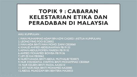 Topik Cabaran Kelestarian Etika Dan Peradaban Di Malaysia Pptx Pdf