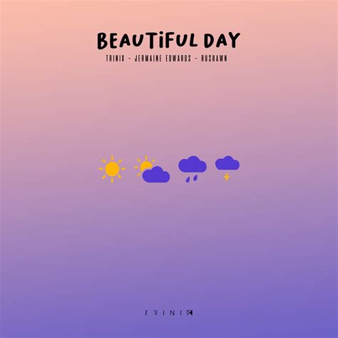 ‎beautiful Day Thank You For Sunshine Single Album By Trinix