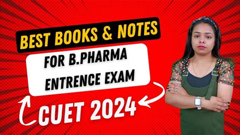 Best Book Notes For B Pharma Entrance Exam Cute 2024 CUET Bpharma